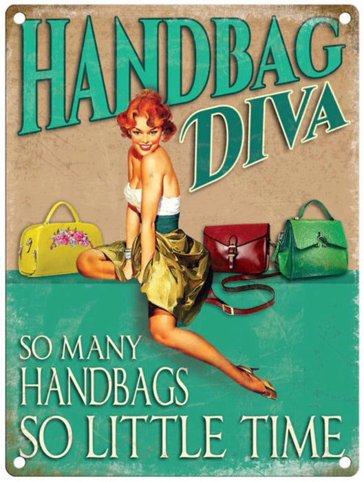 Large Metal Sign 60 x 49.5cm Funny Handbag Diva - Kozeenest