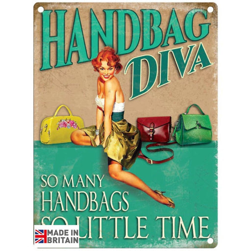 Large Metal Sign 60 x 49.5cm Funny Handbag Diva - Kozeenest