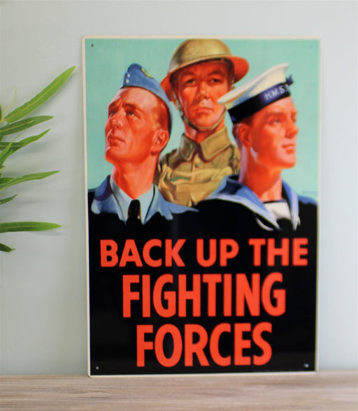 Vintage Metal Sign - Retro Propaganda - Back Up The Fighting Forces - Kozeenest