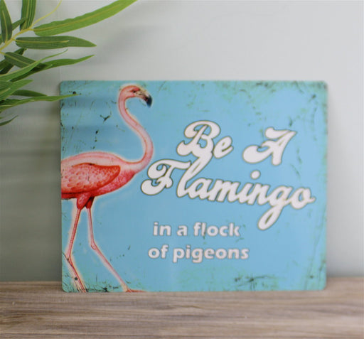 Vintage Metal Sign - Retro Art - Be A Flamingo - Kozeenest