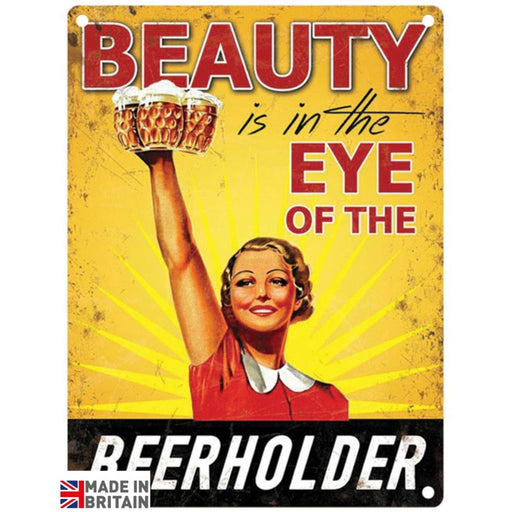 Small Metal Sign 45 x 37.5cm Funny BEAUTY IS IN THE EYE - Kozeenest