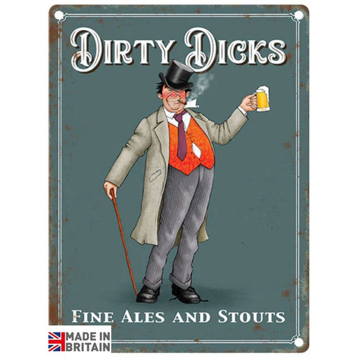 Small Metal Sign 45 x 37.5cm Pub Signs Dirty Dicks - Kozeenest